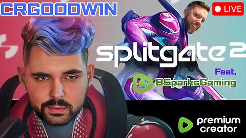 Sparks Force Splitgate! w/BSparksGaming