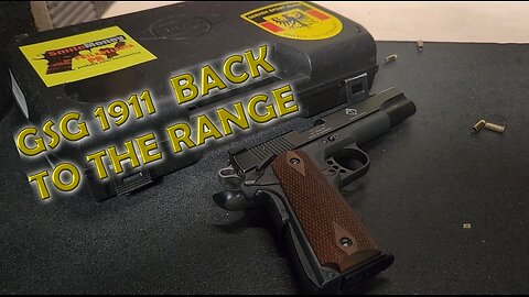 GSG 1911 - BACK TO THE RANGE