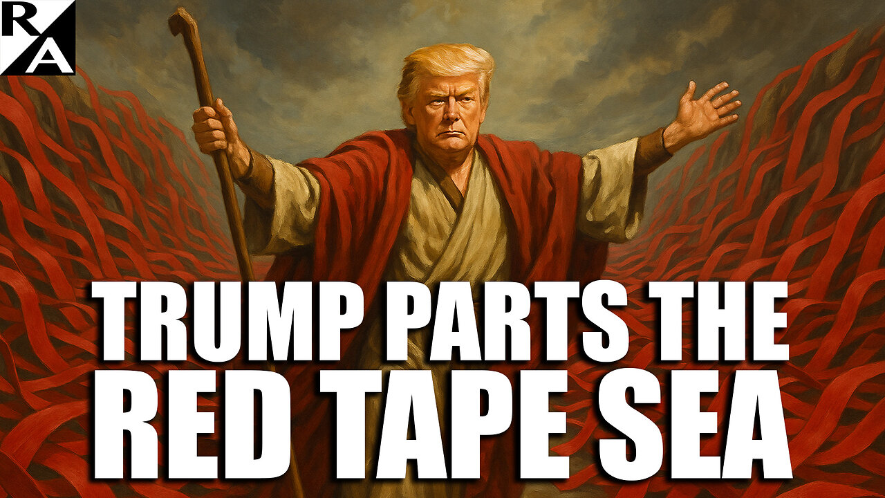 Trump Parts the Red Tape Sea