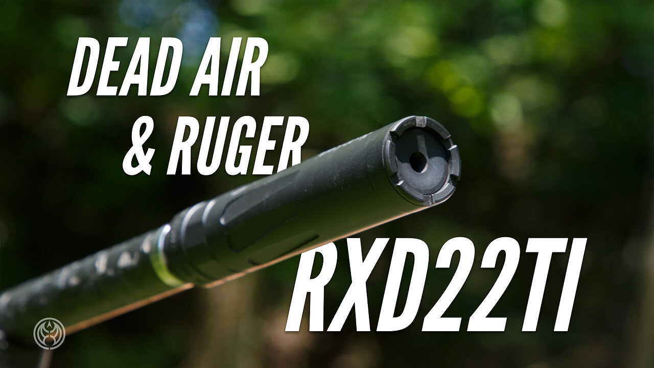 Dead Air/Ruger RXD22