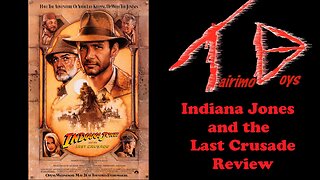 Indiana Jones and the Last Crusade | Retro Boys Reviews | Tairimo Boys Podcast