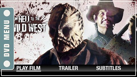 From Hell to the Wild West - DVD Menu