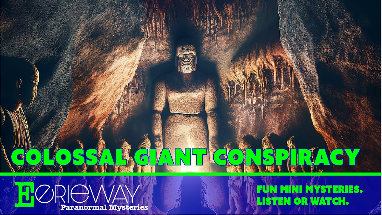 The Colossal (Giant) Conspiracy