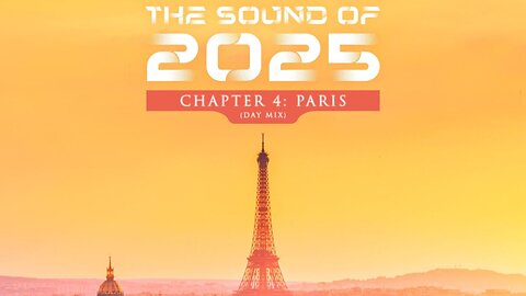 VA - The Sound of 2025, Chapter 4: Paris (Day Mix) (2025)