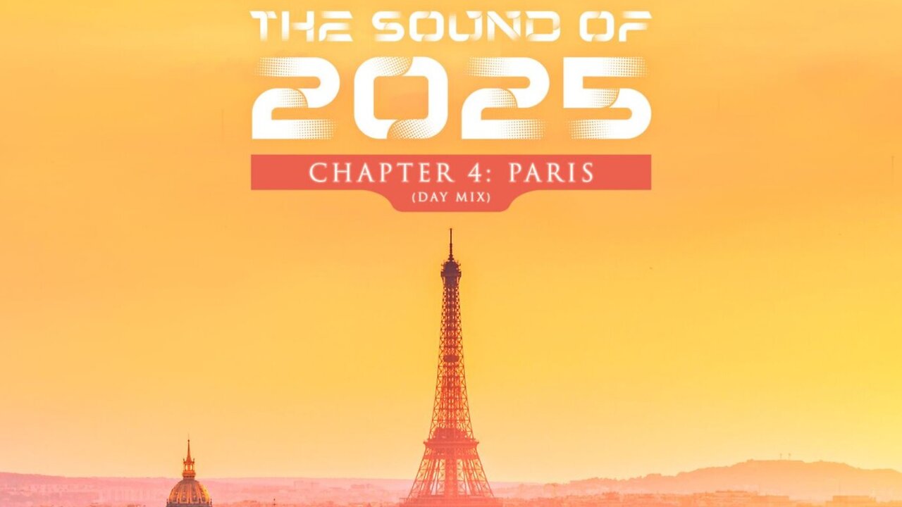 VA - The Sound of 2025, Chapter 4: Paris (Day Mix) (2025)