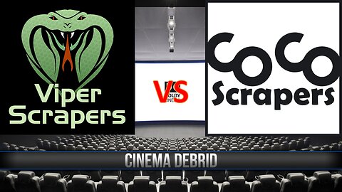 Viper Scrapers Vs Cocoscrapers