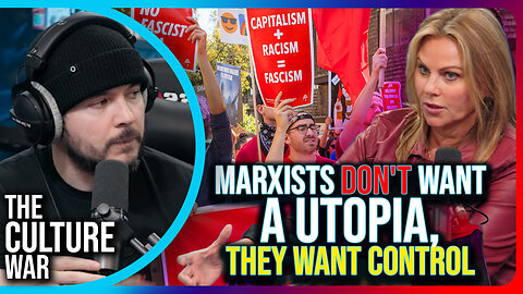 Marxists DON'T WANT A Utopia, They Want CONTROL
