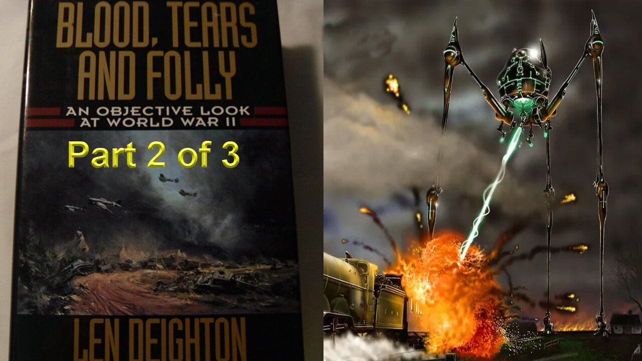 'Blood, Tears and Folly' (1993) by Len Deighton [Part 2 of 3]