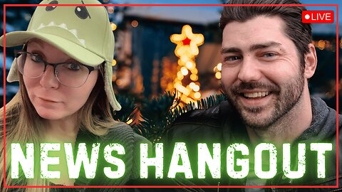NEWS HANGOUT - FRIDAY, NOVEMBER 14, 2025