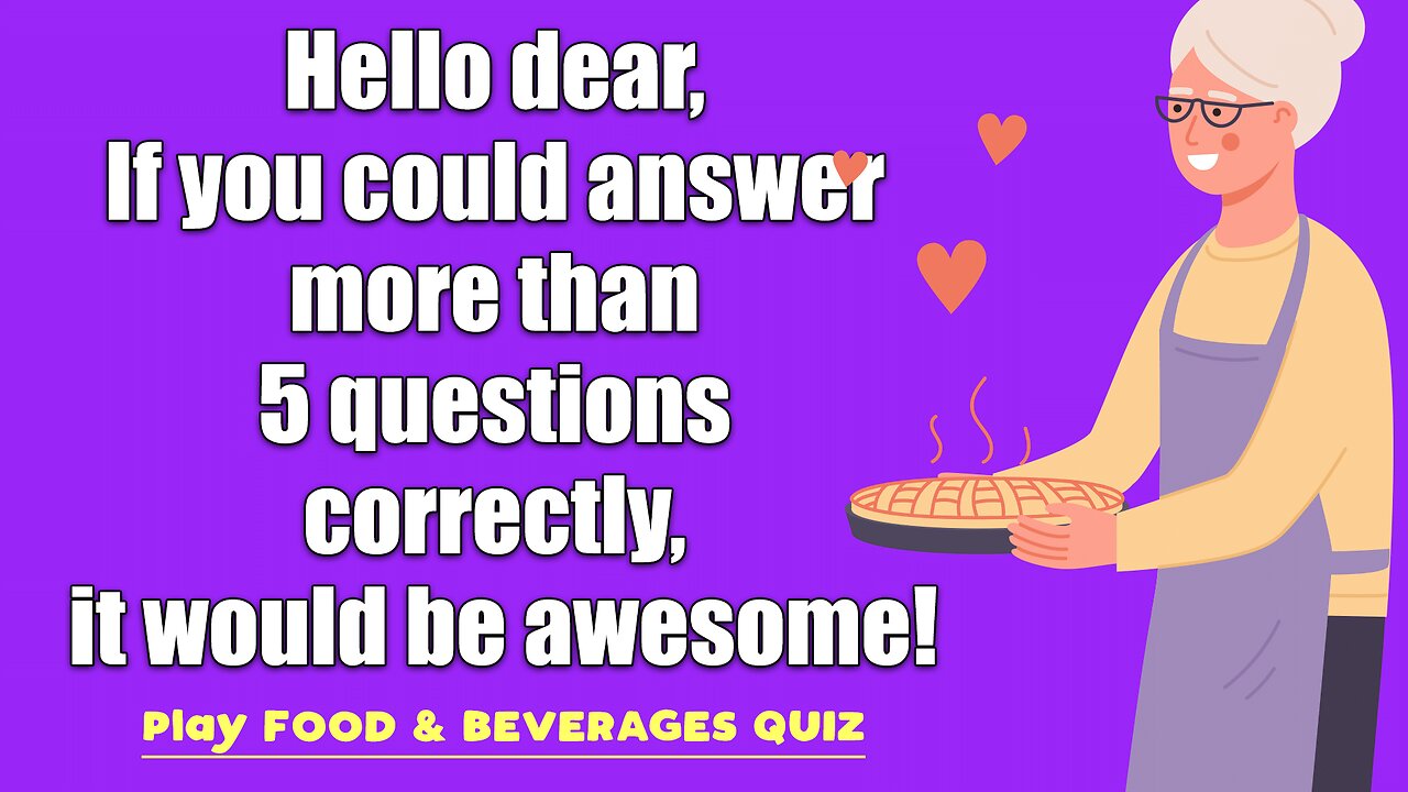 Food & Beverage Quiz
