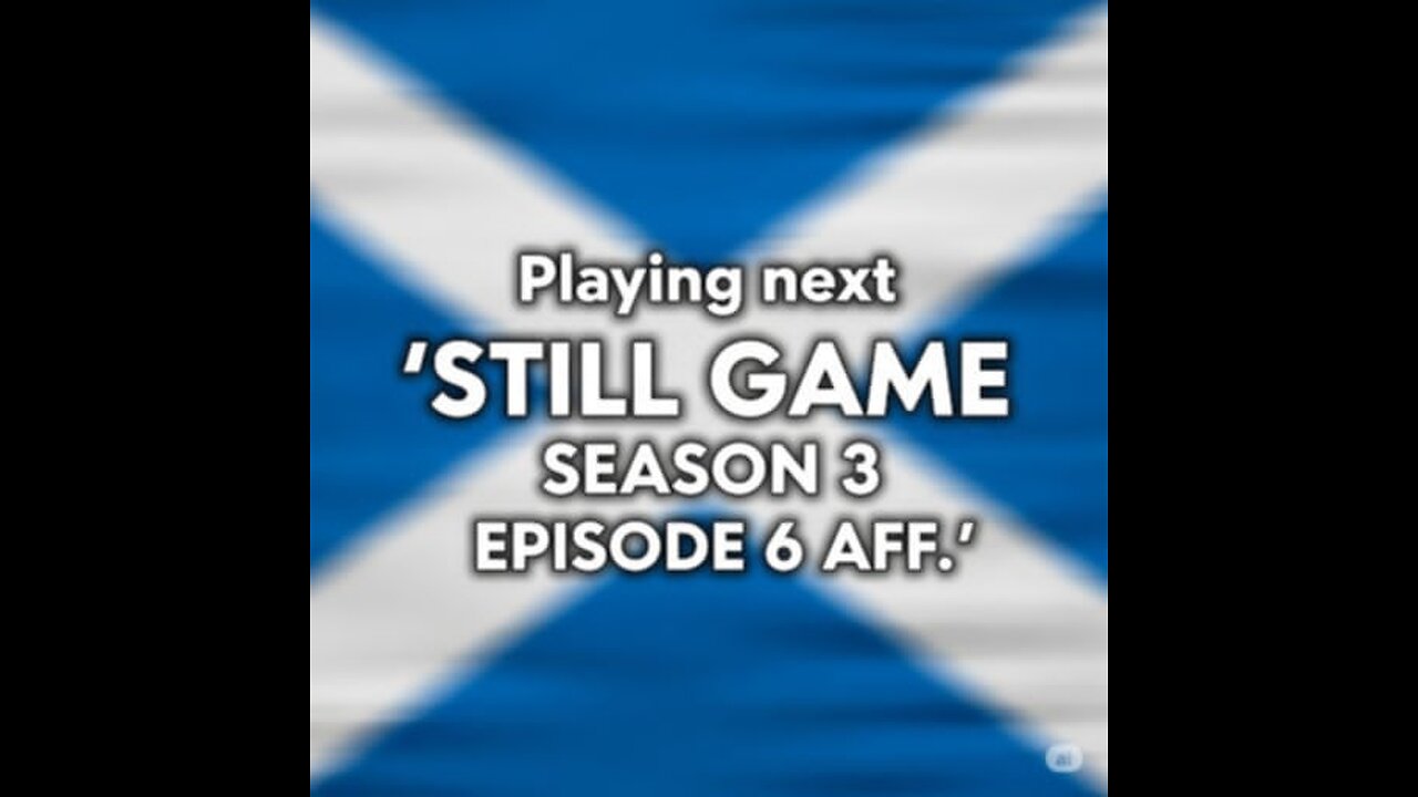 STILL GAME SEASON 3 EPISODE 6 AFF