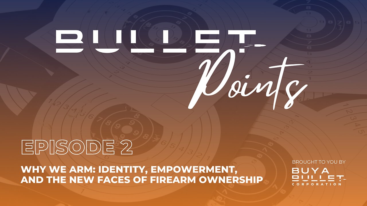 EP 2: Why We Arm: Identity, Empowerment, and the New Faces of Firearm Ownership