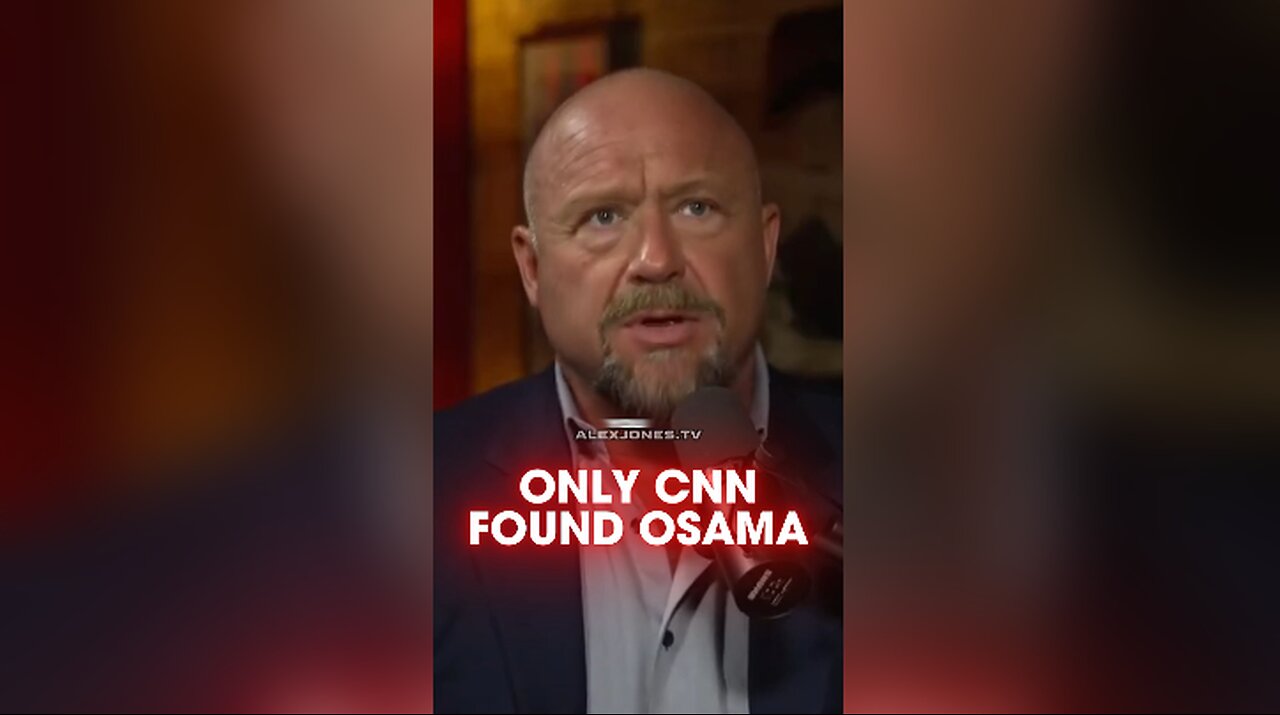 Tucker Carlson & Alex Jones: If The CIA's CNN Could Find Bin Laden Why Couldn't The US Military - 4/9/25