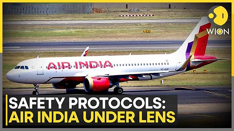Reports Suggest Air India Given 1-Month Time To Fix Safety-Related Issues | WION