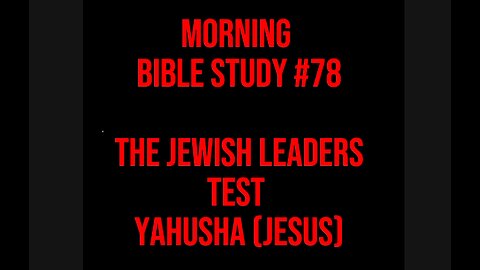 ⛅️ Morning Bible Study #78 📖 The Jewish Leaders Test Jesus #ASL #deaf #bible