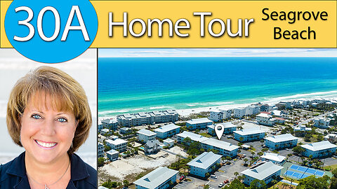 30a Home Tour Beachside Villas in Seagrove Beach Florida