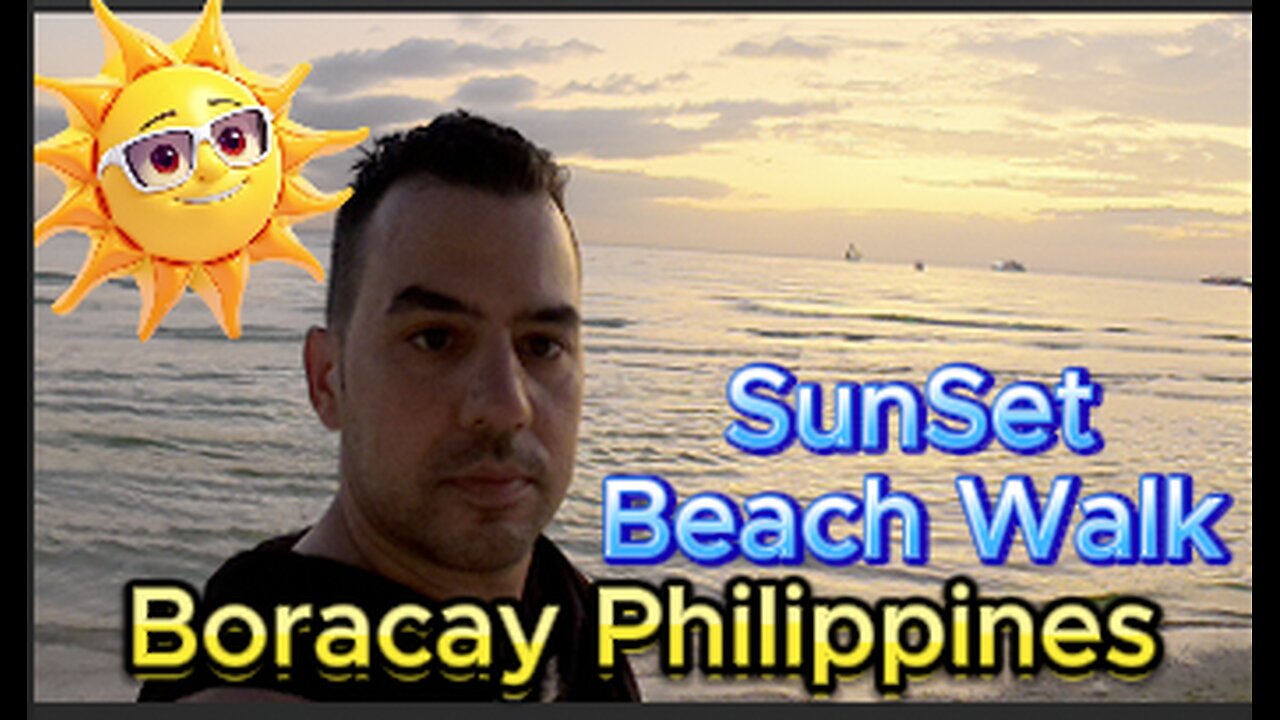 Sunset Beach Walk in Boracay Philippines : Vlog 13