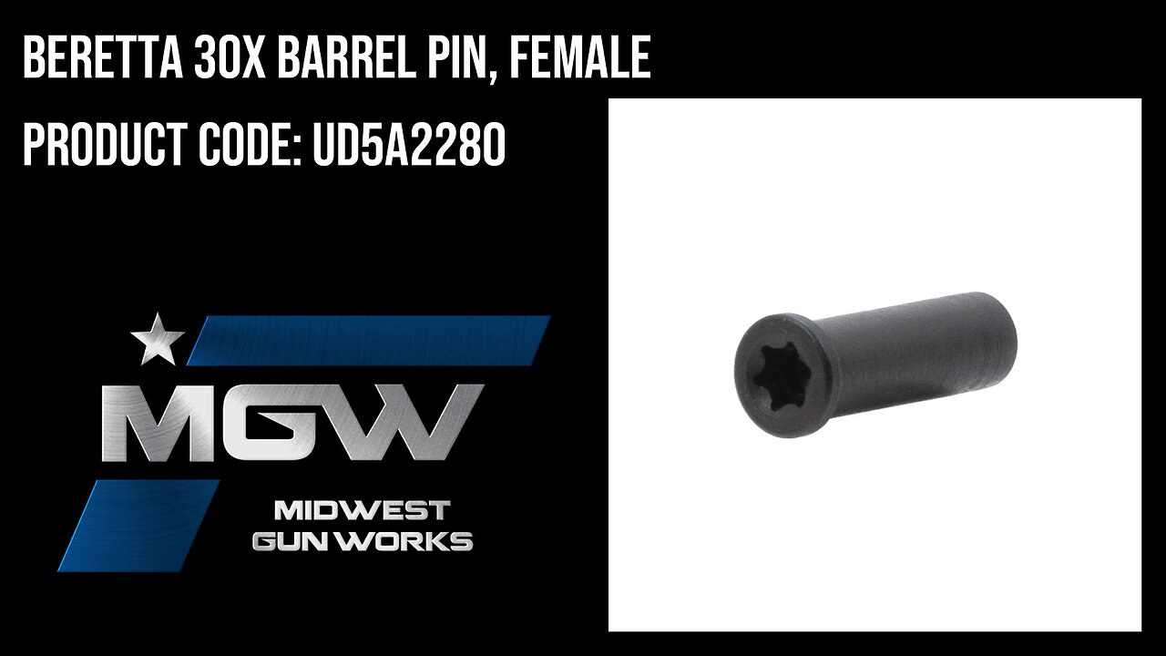Beretta 30X Barrel Pin, Female - UD5A2280