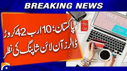 Pakistan: Online Shopping Hits $10.42 Billion | E-Commerce Growth Explored