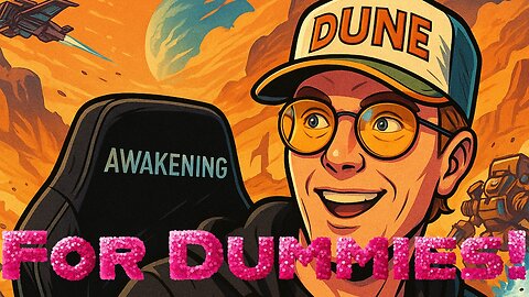 Dune Awakening 4 Dummies Like Me Lol 🤗