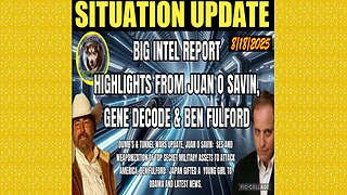 SITUATION UPDATE 8/18/25 - Juan O Savin: Weaponization Of Top Secret Military Assets To Attack America