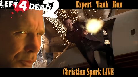 EXPERT Tank Run: L4D2 / Christian Country Barrel LIVE / Left 4 Dead 2