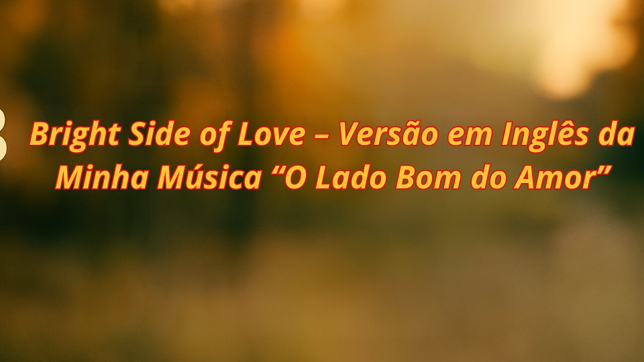 The Bright Side of Love