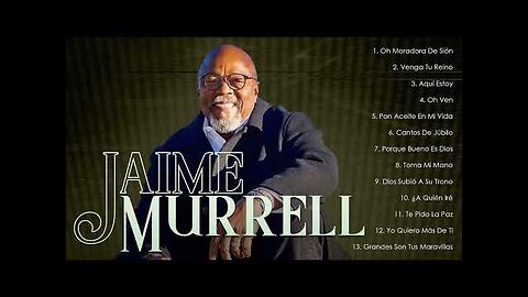 Jaime Murrell - 1 Hora Con Lo Mejor Mix Vol. 6 - Alabanza Musica Cristiana.