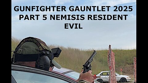 GUNFIGHTER GAUNTLET PART 5
