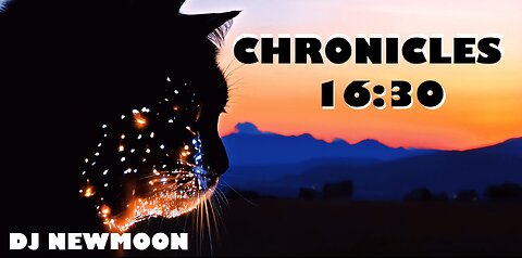 DJ Newmoon - Chronicles 16.30 (Music Video)