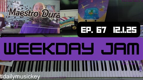 Weekday Jam - Ep 67 - 12.1.25