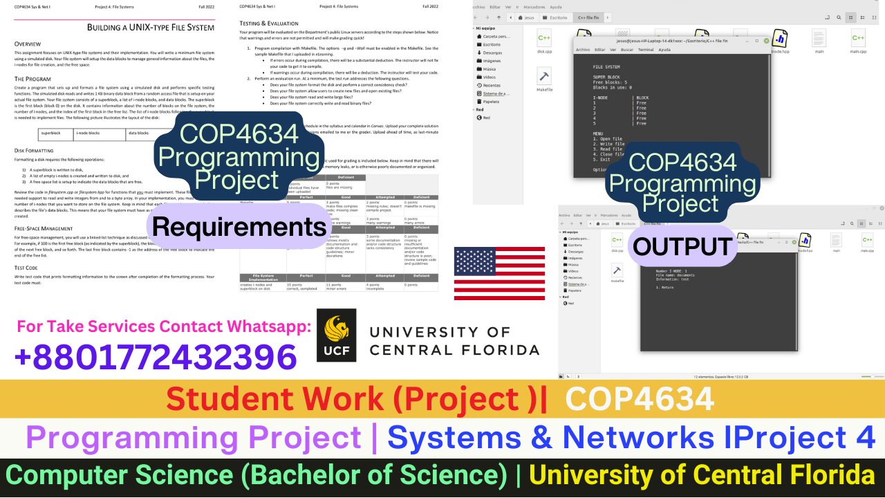 Student Work(Project)|COP4634 Project 4:File Handling & Directory Logic in C++ Work Video |UCF