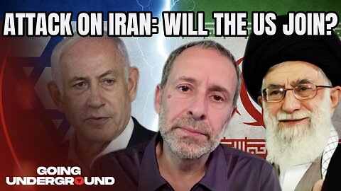 ATTACK ON IRAN: Israel Seeks Regional Hegemony as US & Europe Face Isolation — Daniel Levy