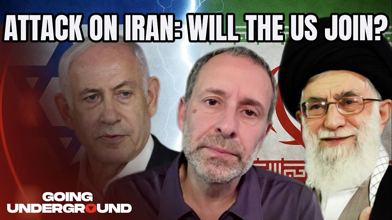 ATTACK ON IRAN: Israel Seeks Regional Hegemony as US & Europe Face Isolation — Daniel Levy