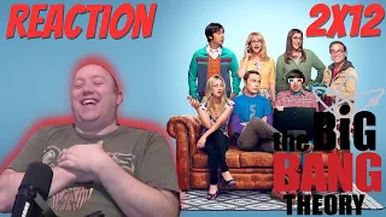 The Big Bang Theory S2 E12 Reaction "The Killer Robot Instability"