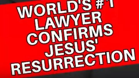 World's #1 Lawyer, Sir Lionel Luckhoo, Confirms Jesus' Resurrection