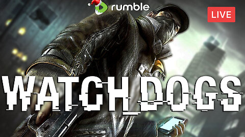 GTA WITH HACKING :: Watch Dogs :: THE MOST UNDERRATED 2014 GAME {18+}