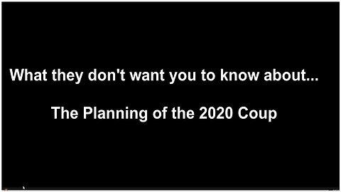 The Real 2020 Coup in Cliff Notes