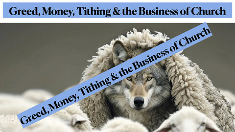 Greed Money Tithing and the Business of Church
