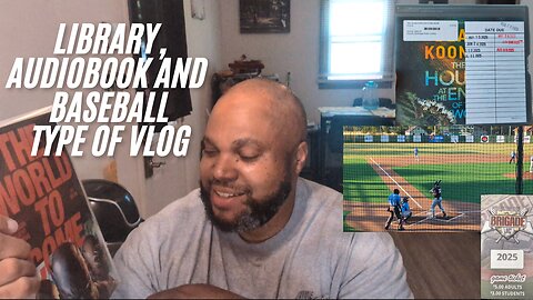 Library and Baseball type of vlog