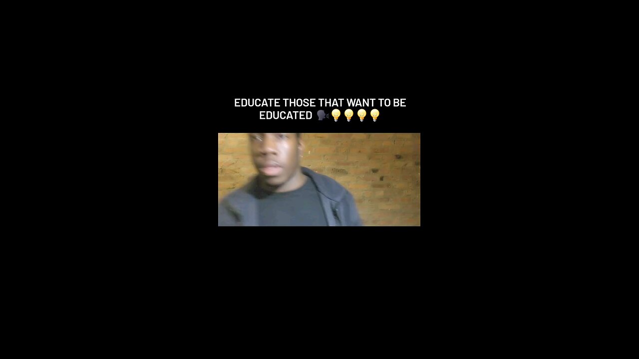 Only educate those that want to be educated