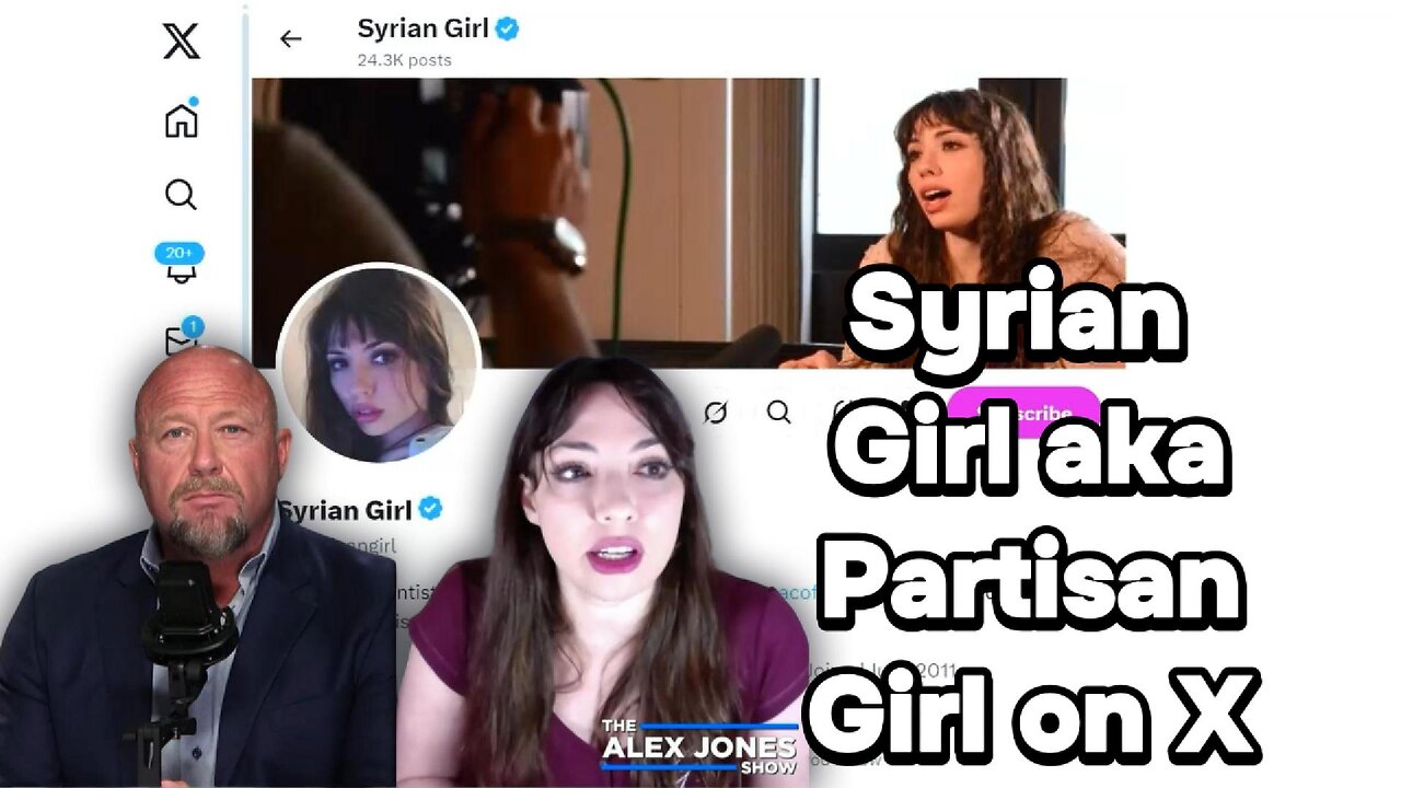Syrian Girl, Alex Jones, The WAR with IRAN.