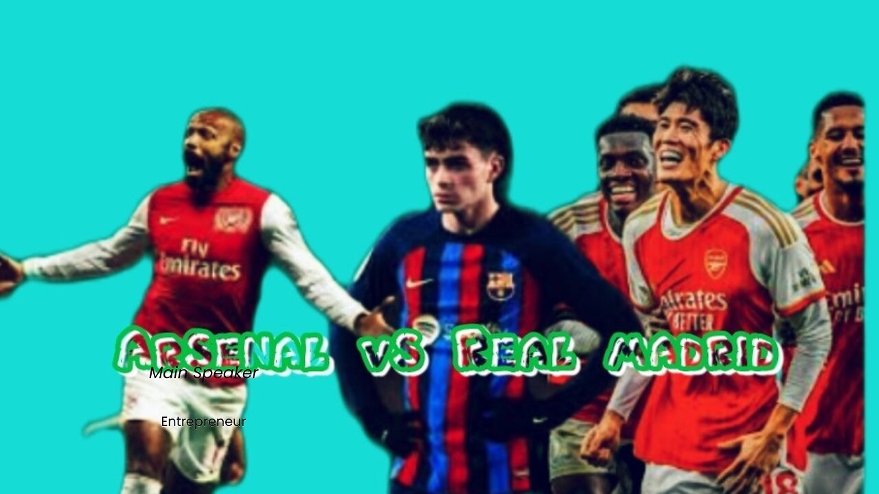 Arsenal vs Barcelona