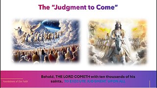 Foundations of Our Faith - Session 26 - Judgments Pt 1