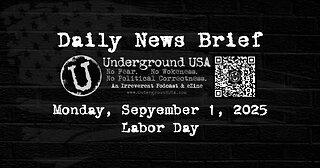 Underground USA Daily News Brief