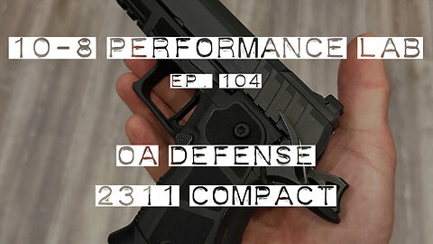 10-8 Performance Lab, #104 - OA Defense 2311
