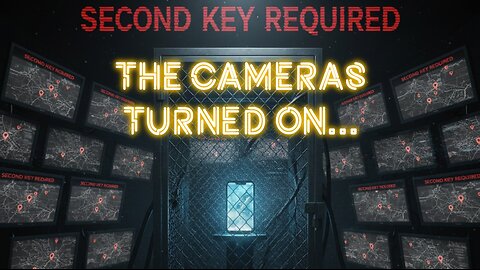 The Cameras Turned On… Even the Ones With No Power