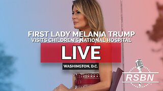 LIVE: First Lady Melania Trump Visits Children's National Hospital in Washington, D.C. - 7/3/25