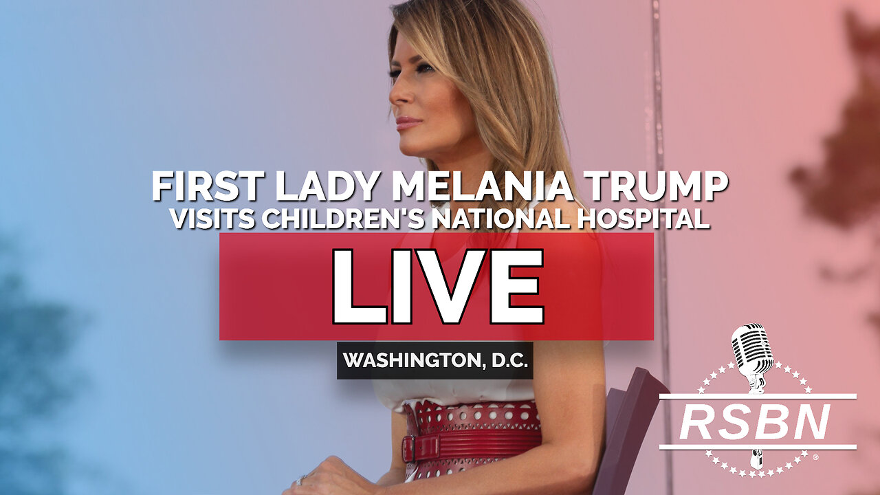 LIVE REPLAY: First Lady Melania Trump Visits Children's National Hospital in Washington, D.C. - 7/3/25