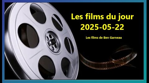 Les films du jour = 2025-05-22